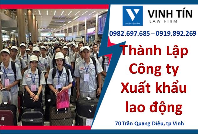 Thành lập công ty xuất khẩu lao động tại Nghệ An