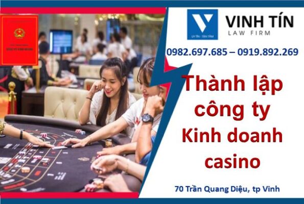 Thành lập công ty Kinh doanh casino tại Nghệ An
