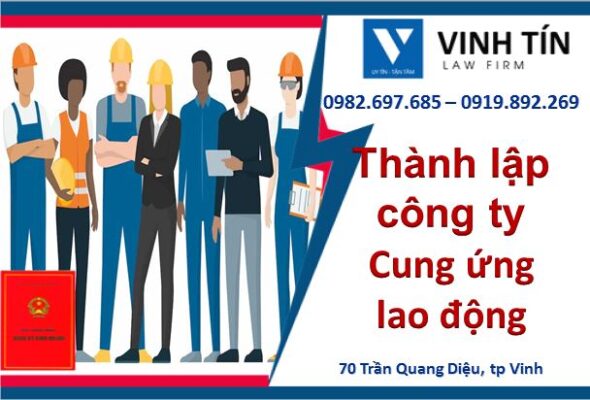 Thành lập công ty cho thuê lại lao động tại Nghệ An
