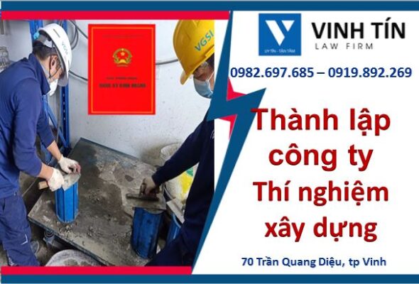 Thành lập công ty thí nghiệm xây dựng tại Nghệ An