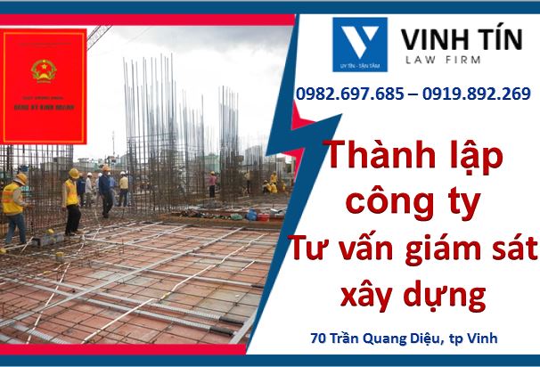 Thành lập công ty tư vấn giám sát thi công xây dựng tại Nghệ An