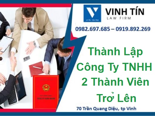 Công Ty TNHH 2 Thành Viên Trở Lên Thành Lập Tại Vinh Nghệ An Thế Nào