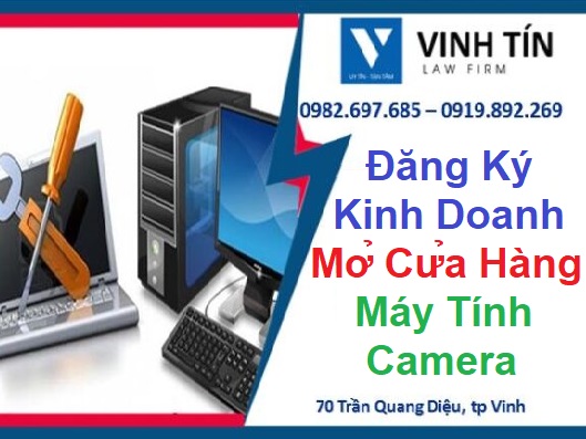 Đăng Ký Kinh Doanh Mở Cửa Hàng Máy Tính Camera