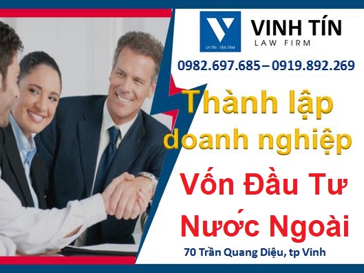 Thành lập Doanh Nghiệp có vốn đầu tư Nước Ngoài tại Việt Nam