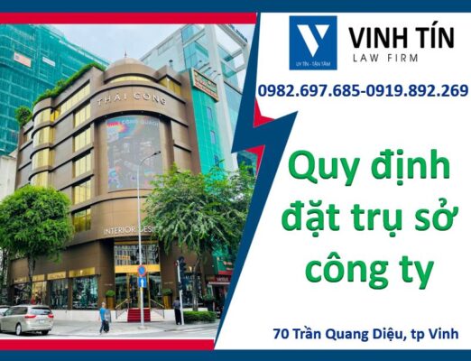 Quy định về đặt trụ sở công ty tại Việt Nam